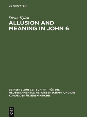 cover image of Allusion and Meaning in John 6
